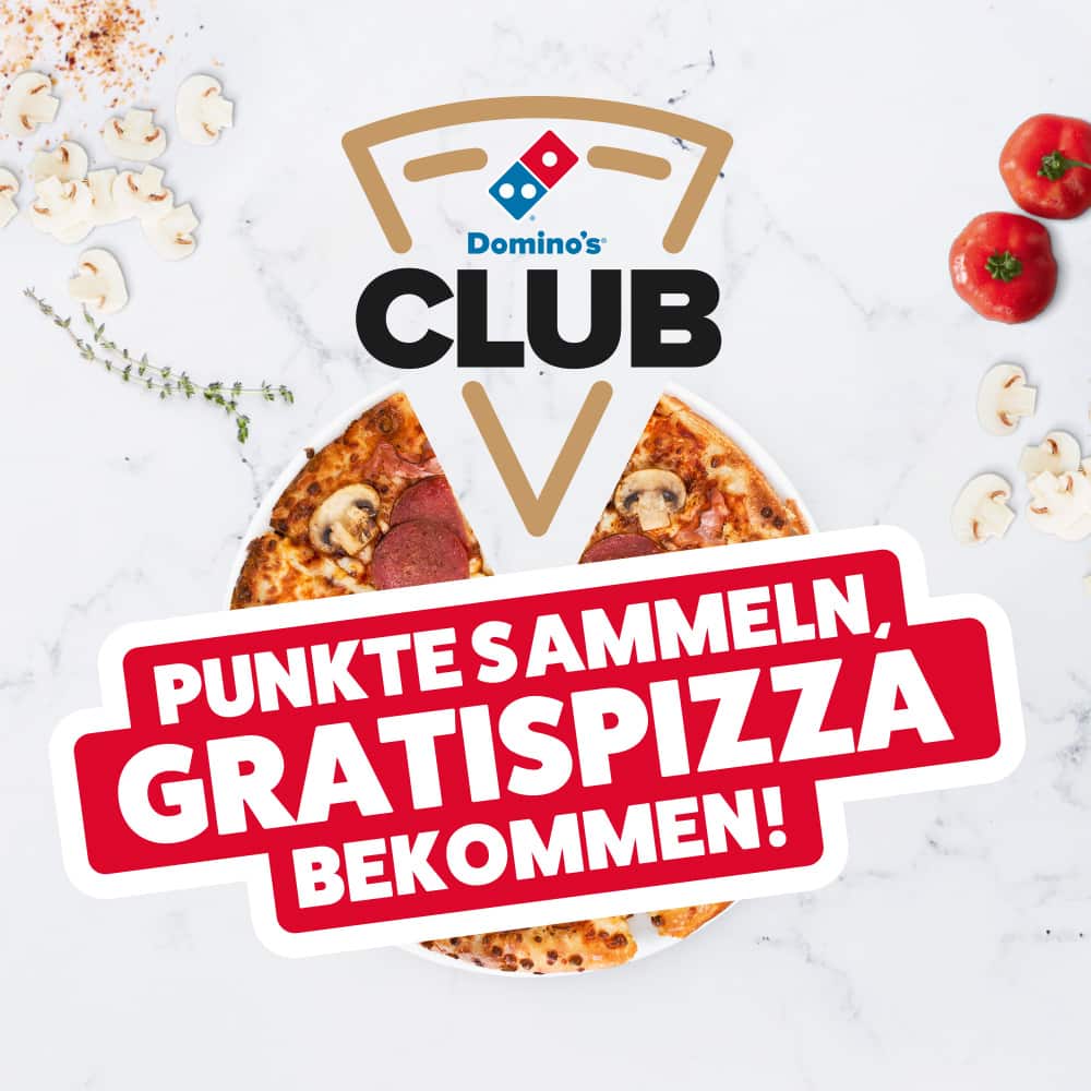Jetzt für den Dominos Club regstrieren