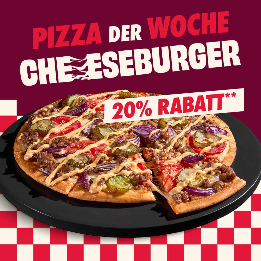 Pizza der Woche 20% Rabatt auf Cheeseburgerpizza